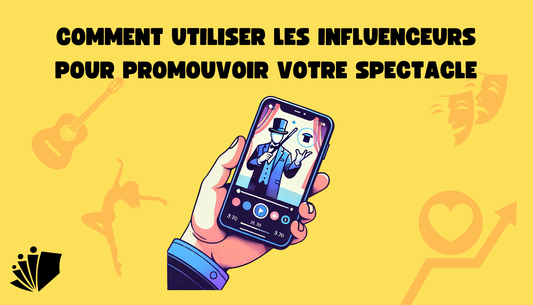 Illustration d'un artiste du spectacle vivant qui utilise les influenceurs pour promouvoir son spectacle